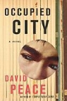 David Peace - Occupied City