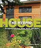 Catherine Wanek - Hybrid House