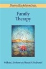 William J Doherty, William J. Doherty, William J. Mcdaniel Doherty, Susan H McDaniel, Susan H. McDaniel - Family Therapy