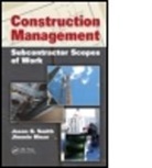 Jimmie Hinze, Jimmie W. Hinze, Jason G Smith, Jason G (Construction Analysis Planning Smith, Jason G Hinze Smith, Jason G. Smith... - Construction Management