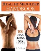 Karl Knopf, Karl G. Knopf, Knopf Karl, Austin Forbord - Healthy Shoulder Handbook