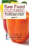 Penni Shelton, Shelton Penni - Raw Food Cleanse