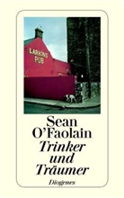 Sean OFaolain, Sean O'Faolain - Trinker und Träumer und andere Meistererzählungen