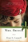 Evan Connell, Evan S. Connell, Evan S./ Salter Connell, James Salter - Mrs. Bridge