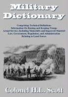 Colonel H. L. Scott, H. L. Scott - Military Dictionary