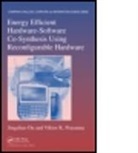 Jingzhao Ou, Jingzhao (Xilinix Ou, Jingzhao Prasanna Ou, Ou Jingzhao, Viktor K. Prasanna, Viktor K. (University of Southern California Prasanna... - Energy Efficient Hardware Software Co Synthesis Using Reconfigurable