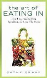 Cathy Erway, Evah Fan - The Art of Eating in