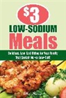 Ellen Brown, Ellen Edward B. Claflin Literary Agency Brown, Edward B Claflin Literary Agency LLC - $3 Low-Sodium Meals