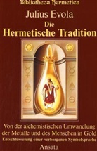 Julius Evola - Die Hermetische Tradition