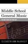 Elizabeth McAnally, Elizabeth Ann Mcanally - Middle School General Music