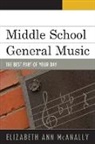 Elizabeth McAnally, Elizabeth Ann Mcanally - Middle School General Music