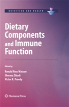 Victor R Preedy, Victor R. Preedy, Victor R Preedy, Ronald R. Watson, Ronald Ross Watson, Sherm Zibadi... - Dietary Components and Immune Function