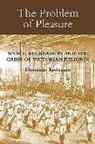 Dominic Erdozain - The Problem of Pleasure - Sport, Recreation and the Crisis of Victorian Religion