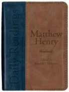 Matthew Henry, Matthew Null Henry, Matthew Pederson Henry, Null Null Null, Randall Pederson, Randall J. Pederson... - Daily Readings - Matthew Henry