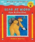 Stella Blackstone, Debbie Harter - Bear at Work Fun Activities