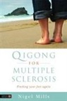 Nigel Mills - Qigong for Multiple Sclerosis