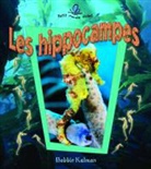 Bobbie Kalman - Les Hippocampes