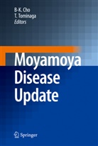 Byung-Ky Cho, Byung-Kyu Cho, Tominaga, Tominaga, Teiji Tominaga - Moyamoya Disease Update