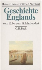 Haa, Heine Haan, Heiner Haan, Niedhart, Gottfried Niedhart - Geschichte Englands - 2: Vom 16. bis zum 18. Jahrhundert