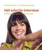 Lou van Beirendonck, Hendrik Derycke - Het selectie-interview