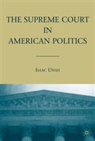 I Unah, I. Unah, Isaac Unah - Supreme Court in American Politics