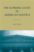 I Unah, I. Unah, Isaac Unah - Supreme Court in American Politics