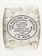 T. R. Reid - The Healing of America