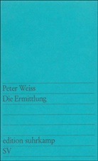 Peter Weiss - Die Ermittlung