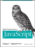 Nicholas C Zakas, Nicholas C Zakas, Nicholas C. Zakas - High Performance JavaScript