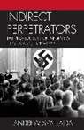 Andrew Szanajda, Szanajda Andrew - Indirect Perpetrators