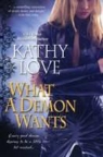 Kathy Love - What a Demon Wants