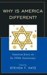 Steven Katz, Steven T. Katz - Why Is America Different?