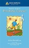 Arthur Burnett, Arthur L. Burnett - Johns Hopkins Patients'' Guide to Prostate Cancer