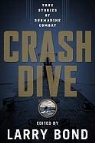 Larry Bond, Larry Bond - Crash Dive