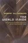 Robert Silverberg - The World Inside