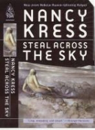 Nancy Kress - Steal Across the Sky