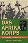 Franz Kurowski - Afrika Korps