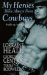 Teresa Bodwell, Georgina Gentry, Georgina/ Heath Gentry, Lorraine Heath - My Heroes Have Always Been Cowboys