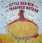 Leslie Kimmelman, Leslie/ Meisel Kimmelman, Paul Meisel - The Little Red Hen and the Passover Matzah