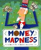 David A Adler, David A. Adler, David A./ Miller Adler, Edward Miller, Edward Miller, Edward Miller III - Money Madness