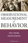 Frank Symons, Paul Yoder, Paul/ Symons Yoder - Observational Measurement of Behavior