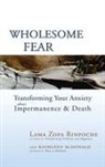 Kathleen McDonald, Lama Zopa Rinpoche, Lama Zopa Mcdonald Rinpoche, Thubten Zopa - Wholesome Fear