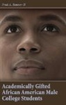 Fred Bonner, Fred A. Bonner, Fred A. Bonner II - Academically Gifted African American Male College Students