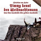 Christian von Aster, Christian von Aster - Timmy kennt den Weihnachtsmann, m. 1 Audio-CD