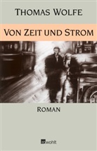 Thomas Wolfe - Von Zeit und Strom