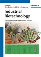 Wim Soetaert, Erick J. Vandamme, Wim Soetaert, Erick J. Vandamme - Industrial Biotechnology