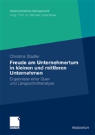 Christina Stadler - Die Freude am Unternehmertum in kleinen und mittleren Unternehmen