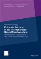 Sebastian Vieregg - Kulturelle Faktoren in der internationalen Geschäftsentwicklung