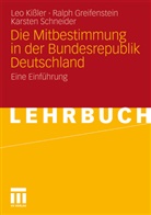 Greifenstei, Ralp Greifenstein, Ralph Greifenstein, Kissle, Le Kissler, Leo Kissler... - Die Mitbestimmung in der Bundesrepublik Deutschland
