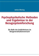 Achim Elfering - Psychophysikalische Methoden und Ergebnisse in der Bezugssystemforschung